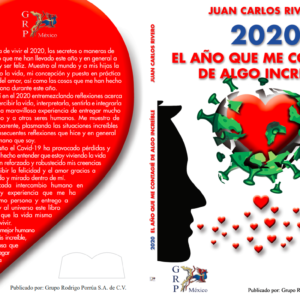 Libro: 2020 EL AÑO QUE ME CONTAGIÉ DE ALGO INCREÍBLE